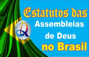 As Assembleias de Deus no Brasil e seus Estatutos